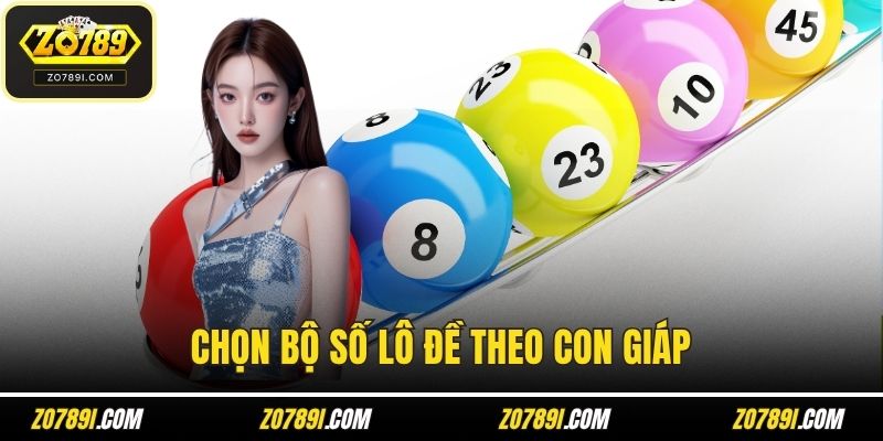 Chọn bộ số lô đề theo con giáp liên quan đến phong thuỷ