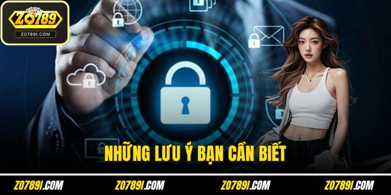 Những lưu ý bạn cần biết